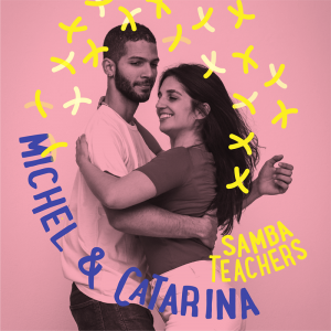 Michel e Catarina - samba teachers